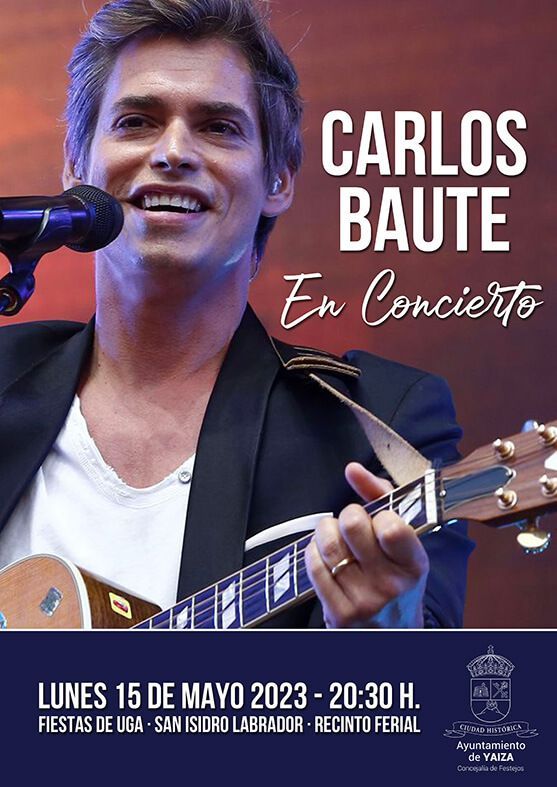 Noticias Yaiza | Carlos Baute actuará en Uga, el lunes 15 de mayo, por San Isidro
