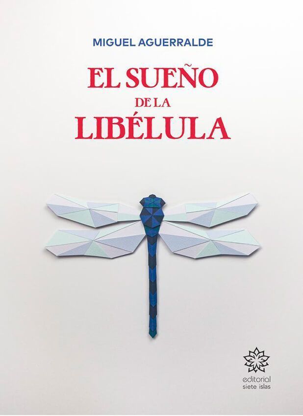 Noticias Playa Blanca | Miguel Aguerralde publica ‘El sueño de la libélula’