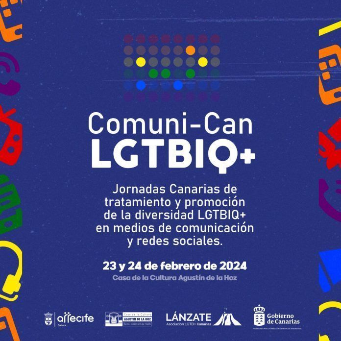 Jornadas Comunican LGTBIQ+ Noticias Lanzarote | Lanzarote será sede de la comunicación LGBTIQ+ de Canarias con “Comunican LGTBIQ+”