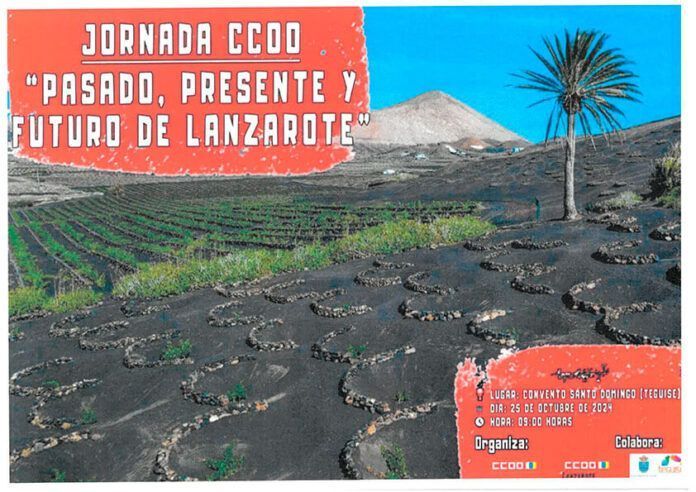Noticias | ‘Pasado, presente y futuro de Lanzarote’, una jornada sobre sostenibilidad que celebra CCOO este viernes en Teguise
