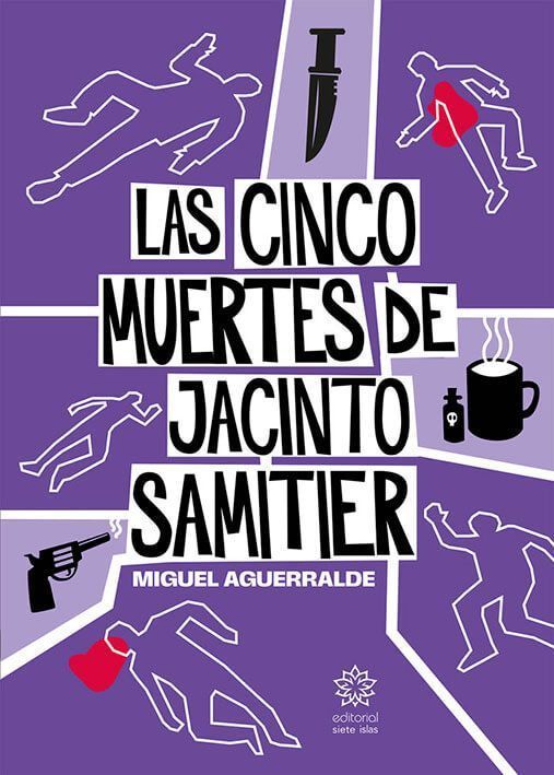 Noticias Playa Blanca | Miguel Aguerralde publica «Las cinco muertes de Jacinto Samitier», una novela negra llena de misterio y humor