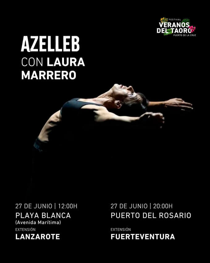 Noticias Yaiza | Veranos del Taoro desembarca en Playa Blanca con la pieza de danza 'Azelleb'